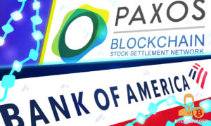 بینک آف امریکہ Paxos Blockchain Settlement Service PlatoBlockchain Data Intelligence میں شامل ہوا۔ عمودی تلاش۔ عی