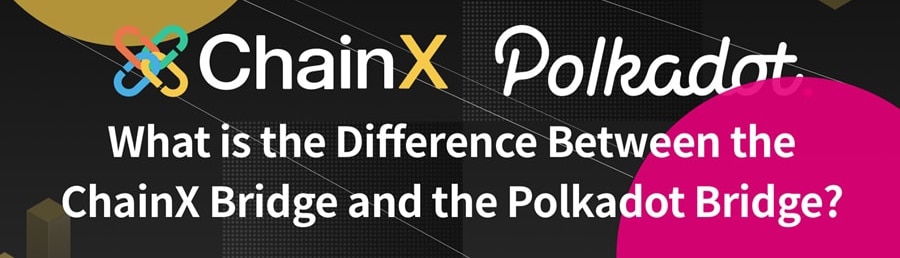 ChainX Polkadot összehasonlítva