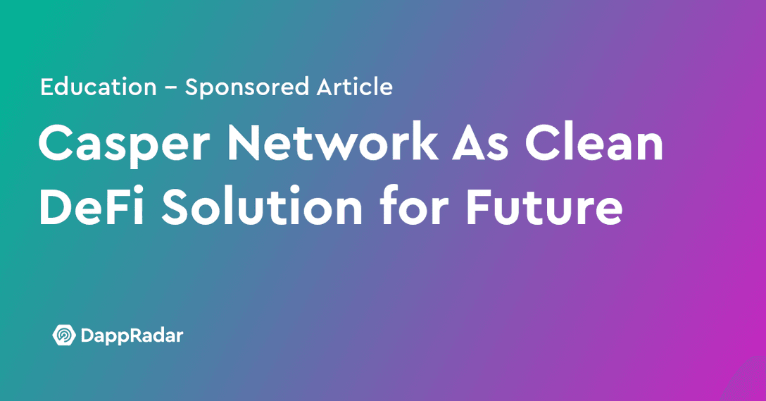 Casper introduserer Clean-Energy Blockchain Solution til DeFi PlatoBlockchain Data Intelligence. Vertikalt søk. Ai.
