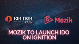 Mozik va lansa IDO în Ignition Launchpad PlatoBlockchain Data Intelligence. Căutare verticală. Ai.