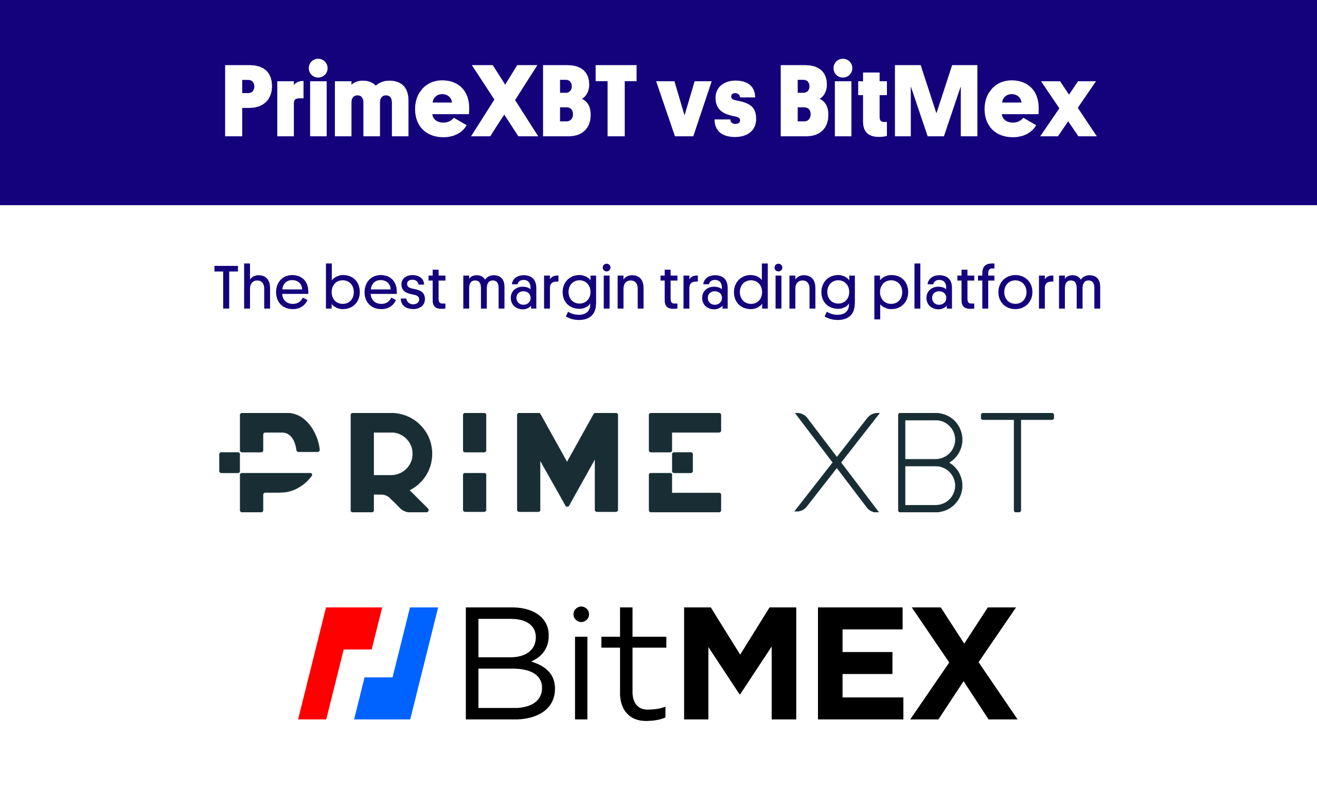 PrimeXBT vs BitMex Parim marginaaliga kauplemisplatvorm