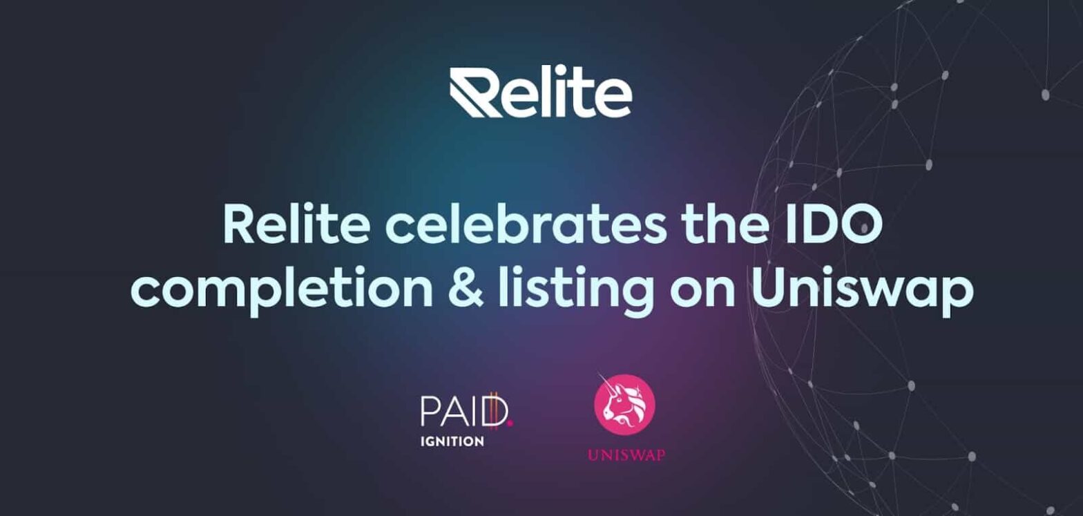Reliteは、Uniswap PlatoBlockchain Data Intelligenceにリストされて、Ignition＆ProceedsのIDOを完了します。 垂直検索。 愛。