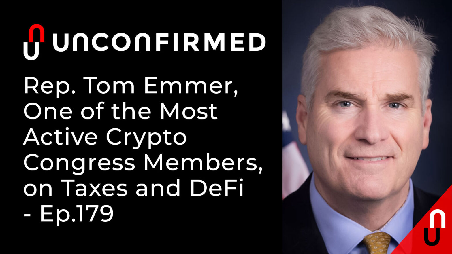 Rep. Tom Emmer, unul dintre cei mai activi membri ai Congresului Crypto, cu privire la taxe și DeFi PlatoBlockchain Data Intelligence. Căutare verticală. Ai.