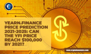 תחזית מחיר Yearn.finance 2021-2025: האם מחיר YFI יכול להגיע ל-$100,000 עד 2021? PlatoBlockchain Data Intelligence. חיפוש אנכי. איי.