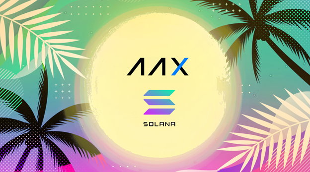 AAX Reserves $10M to Bring Lucrative Opportunities to the Solana Community PlatoBlockchain Data Intelligence. Vertical Search. Ai.