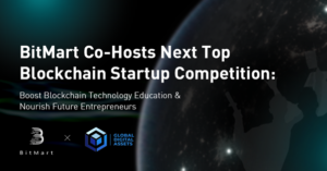 BitMart Co-Host Kompetisi Startup Blockchain Teratas Berikutnya dengan GDA Capital untuk Memelihara Pengusaha Masa Depan PlatoBlockchain Data Intelligence. Pencarian Vertikal. ai.