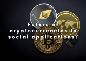 Does the future of cryptocurrencies lie in social applications? PlatoBlockchain Data Intelligence. Vertical Search. Ai.