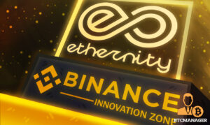 Ethernity Chain (ERN) Binance ইনোভেশন জোন লিস্টিং PlatoBlockchain ডেটা ইন্টেলিজেন্স পায়। উল্লম্ব অনুসন্ধান. আ.