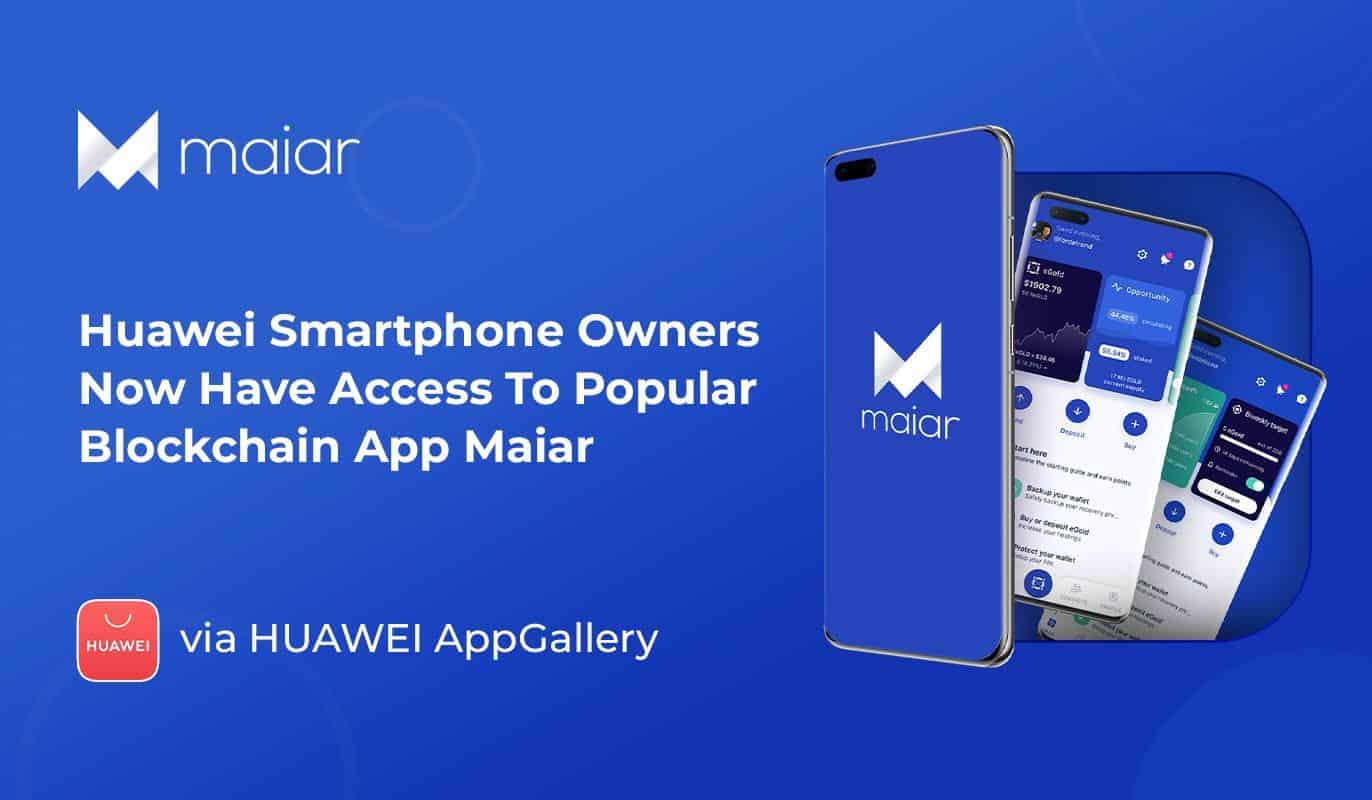 I possessori di smartphone Huawei ora hanno accesso alla popolare app Blockchain Maiar tramite AppGallery PlatoBlockchain Data Intelligence. Ricerca verticale. Ai.