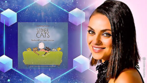 Mila Kunis új NFT-sorozatot dob ​​piacra, „Stoner Cats” néven PlatoBlockchain Data Intelligence néven. Függőleges keresés. Ai.