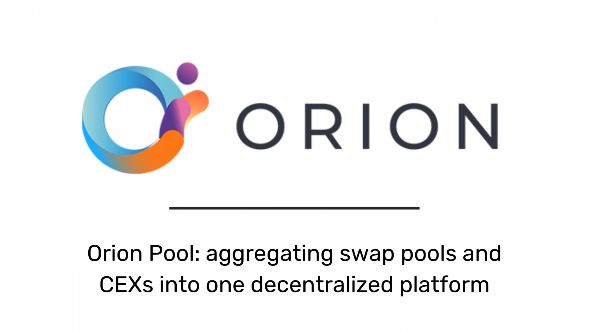 Orion launches Orion Pool: aggregating swap pools and CEXs into one decentralized platform PlatoBlockchain Data Intelligence. Vertical Search. Ai.