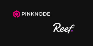 Reef پلتفرم DeFi مجهز به پولکادوت برای استفاده از Pinknode برای نقاط پایانی امن API، هوش داده PlatoBlockchain. جستجوی عمودی Ai.