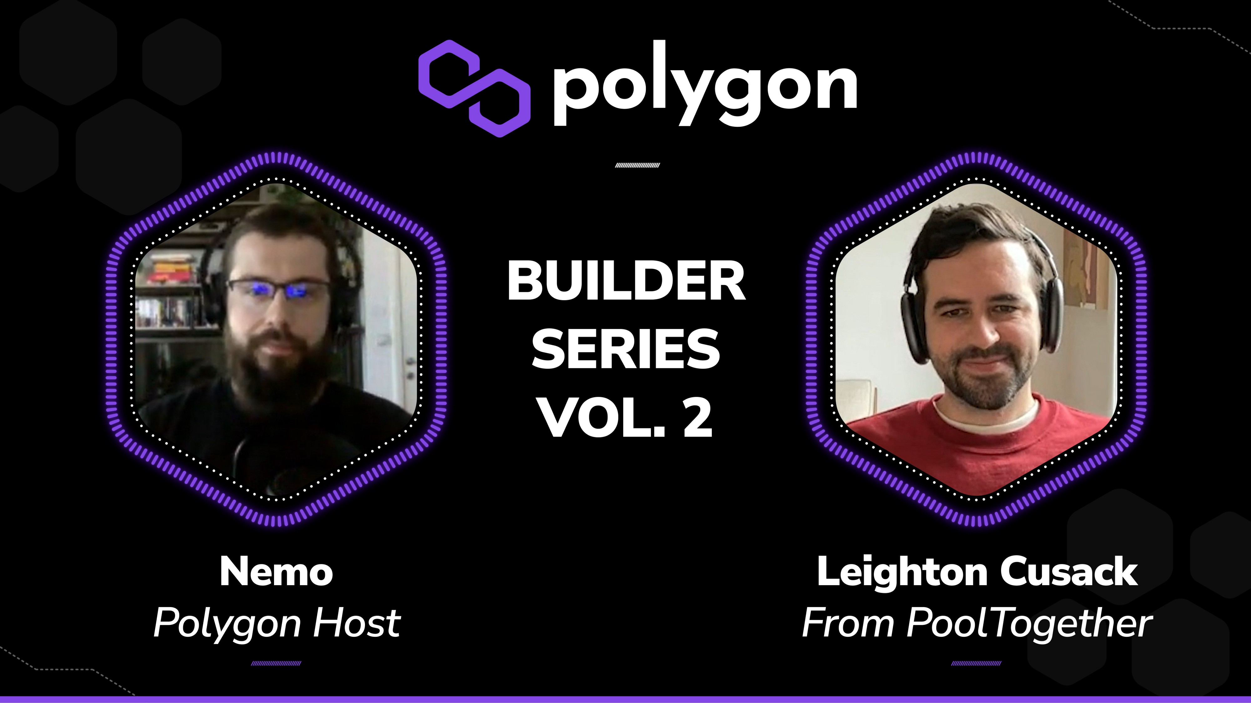 Polygon Builder Series vol. 2 — Leighton Cusack PoolTogether PlatoBlockchain Data Intelligence. Vertikalt søk. Ai.