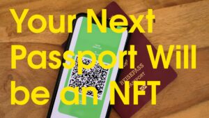 Twój następny paszport będzie NFT. Analiza danych PlatoBlockchain. Wyszukiwanie pionowe. AI.