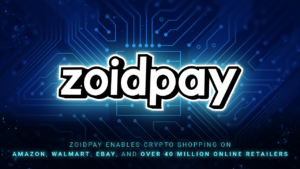 ZoidPay mang hoạt động mua sắm tiền điện tử đến Amazon, Walmart, eBay và hơn 40 triệu nhà bán lẻ trực tuyến Trí tuệ dữ liệu PlatoBlockchain. Tìm kiếm dọc. Ái.