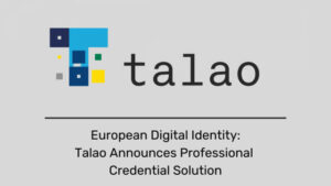 Europeisk digital identitet: Talao kunngjør Professional Credential Solution PlatoBlockchain Data Intelligence. Vertikalt søk. Ai.