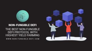 Non-Fungible DeFi (NFD): Det bedste fra NFT og DeFi i én platform PlatoBlockchain Data Intelligence. Lodret søgning. Ai.