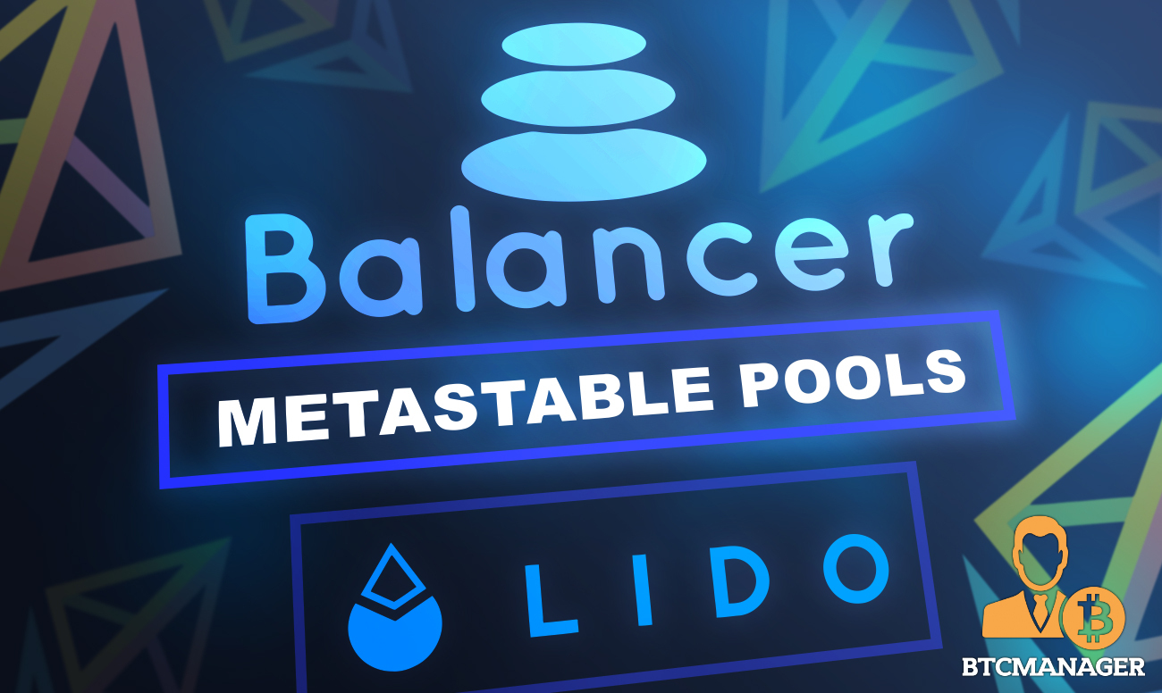 Balancer (BAL) Unveils MetaStable Pools, Partners with Lido (LDO) to Deepen ETH, stETH Liquidity PlatoBlockchain Data Intelligence. Vertical Search. Ai.