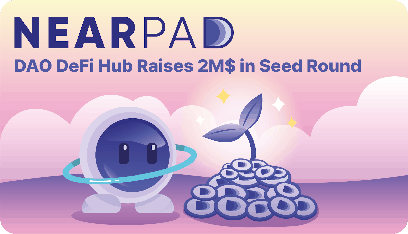 DeFi Hub NearPad, liderado pela DAO, anuncia $ 2 milhões Seed Raise Blockchain PlatoBlockchain Data Intelligence. Pesquisa vertical. Ai.