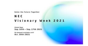 NEC korraldab NEC Visionary Week 2021 PlatoBlockchain Data Intelligence'i. Vertikaalne otsing. Ai.