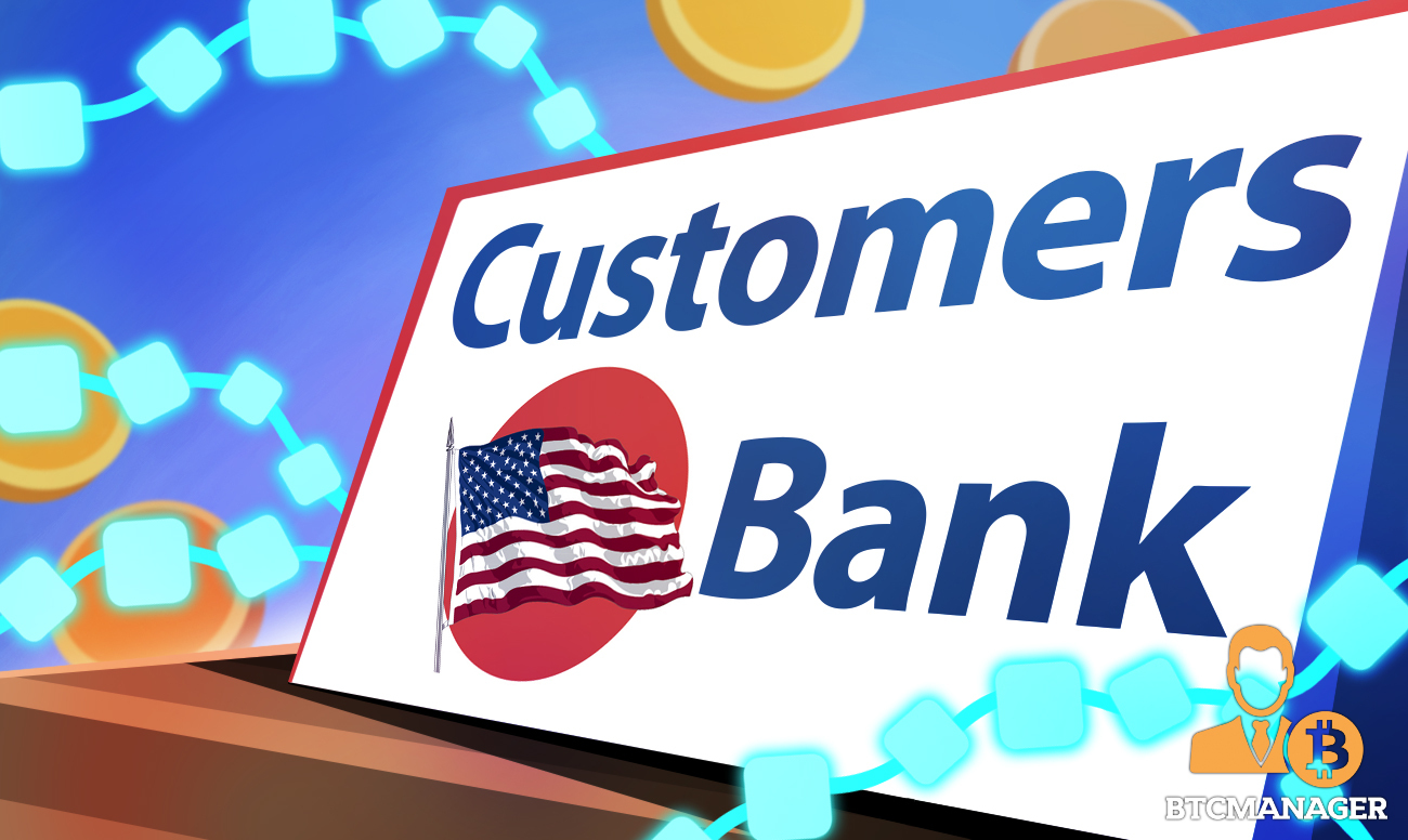 Customers Bank, con sede en EE. UU., ofrecerá servicios bancarios a criptoempresas PlatoBlockchain Data Intelligence. Búsqueda vertical. Ai.