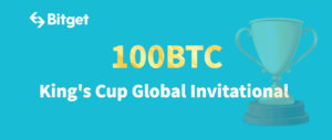 Bitget για να ξεκινήσει το King's Cup Global Invitational με Prize Pool έως και 100 BTC PlatoBlockchain Data Intelligence. Κάθετη αναζήτηση. Ολα συμπεριλαμβάνονται.