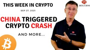 🔴 China Triggered Crypto Crash | This Week in Crypto – Sep 27, 2021 PlatoBlockchain Data Intelligence. Vertical Search. Ai.