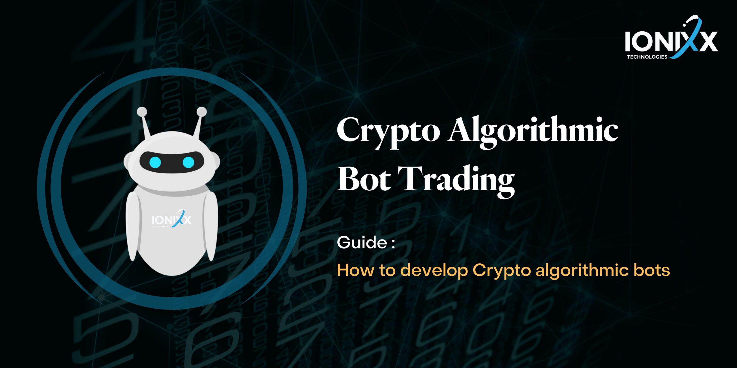 Comment développer un robot de trading crypto algorithmique PlatoBlockchain Data Intelligence. Recherche verticale. Aï.
