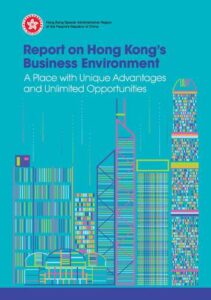 InvestHK: Regjeringens "Rapport om Hong Kongs forretningsmiljø" fremhever Hong Kongs unike fordeler og ubegrensede muligheter PlatoBlockchain Data Intelligence. Vertikalt søk. Ai.