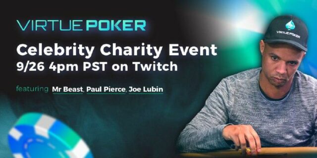 Paul Pierce, Phil Ivey, Mr. Beast und Joe Lubin heute Abend in Virtue Pokers erwartetem Celebrity Charity Poker Tournament PlatoBlockchain Data Intelligence. Vertikale Suche. Ai.
