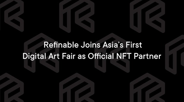 Refinable Joins Asia’s First Digital Art Fair As Official NFT Partner PlatoBlockchain Data Intelligence. Vertical Search. Ai.