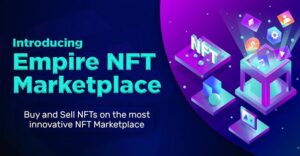 Empire Token launches Empire NFT Marketplace, More Promising Use Cases on the Roadmap PlatoBlockchain Data Intelligence. Vertical Search. Ai.
