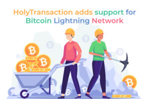 HolyTransaction adds support for Bitcoin Lightning Network PlatoAiStream Data Intelligence. Vertical Search. Ai.