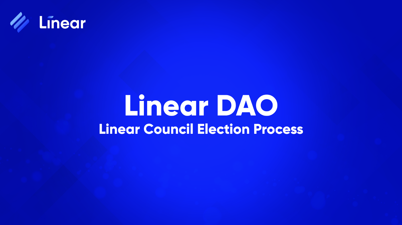 Linear Council Election Process PlatoBlockchain Data Intelligence. Vertical Search. Ai.