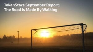 TokenStars September Report: 
The Road Is Made By Walking PlatoBlockchain Data Intelligence. Vertical Search. Ai.