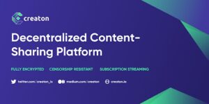 Creaton Aims to Become The Decentralized Alternative to Patreon And OnlyFans PlatoAiStream Data Intelligence. Vertical Search. Ai.
