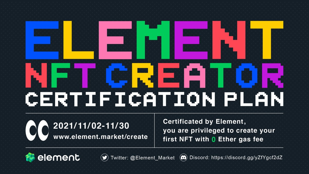 Element NFT Creator Certification Plan, “0 Gas Fee” to Create and Trade NFTs PlatoBlockchain Data Intelligence. Vertical Search. Ai.
