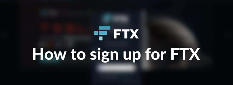 نحوه ثبت نام برای FTX