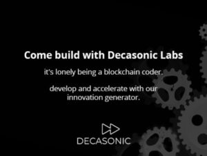 Presentamos Decasonic Labs, un generador de innovación para empresarios técnicos para llevar ideas de Blockchain y Web 3.0 que cambian el mundo al mercado Inteligencia de datos de PlatoBlockchain. Búsqueda vertical. Ai.