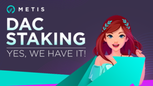 Metis Announces Innovative DAC Staking Program Starting from 29,000% APY PlatoBlockchain Data Intelligence. Vertical Search. Ai.