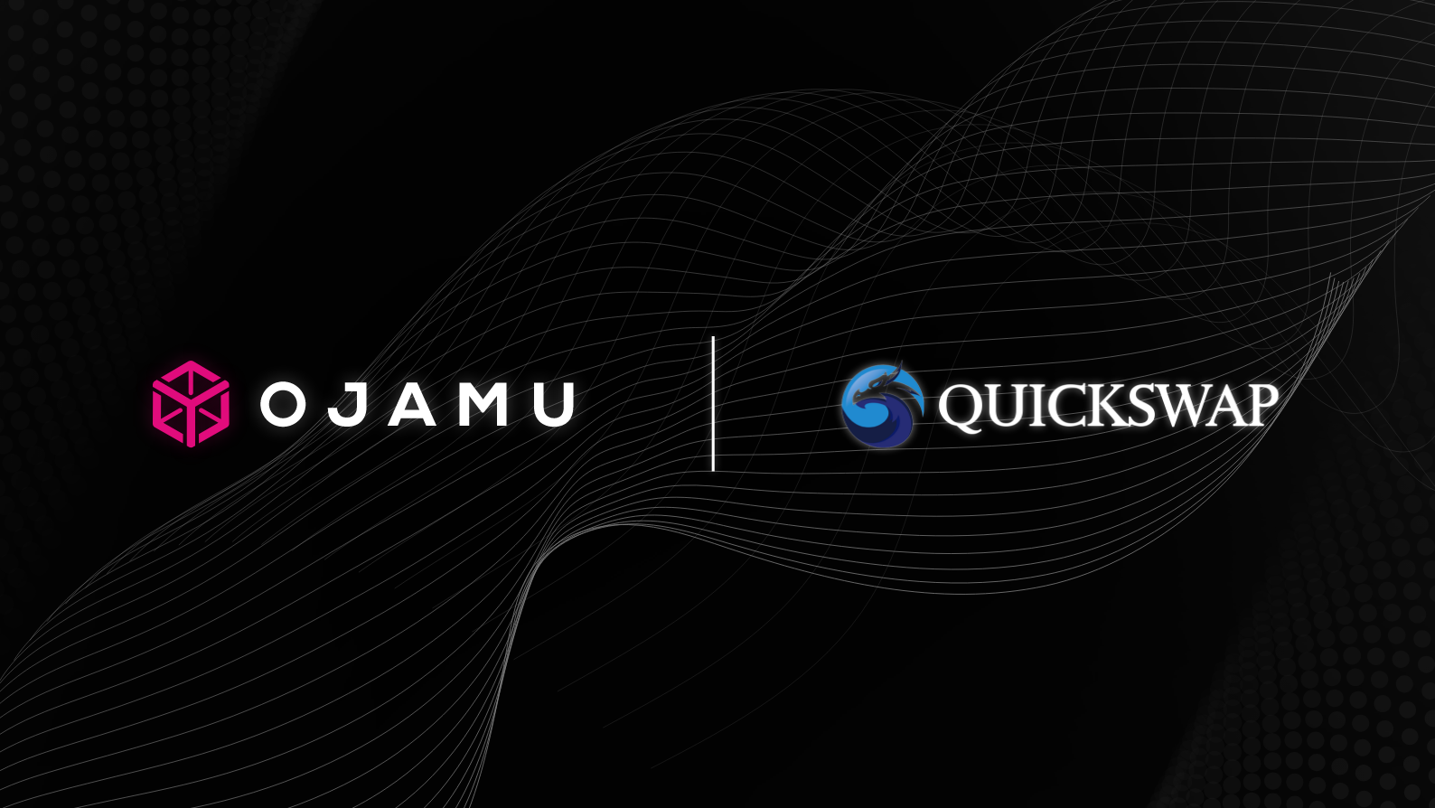 Ojamu ra mắt trên QuickSwap sau khi ra mắt Mainnet Polygon thành công Báo chí công bố thông tin dữ liệu PlatoBlockchain. Tìm kiếm dọc. Ái.