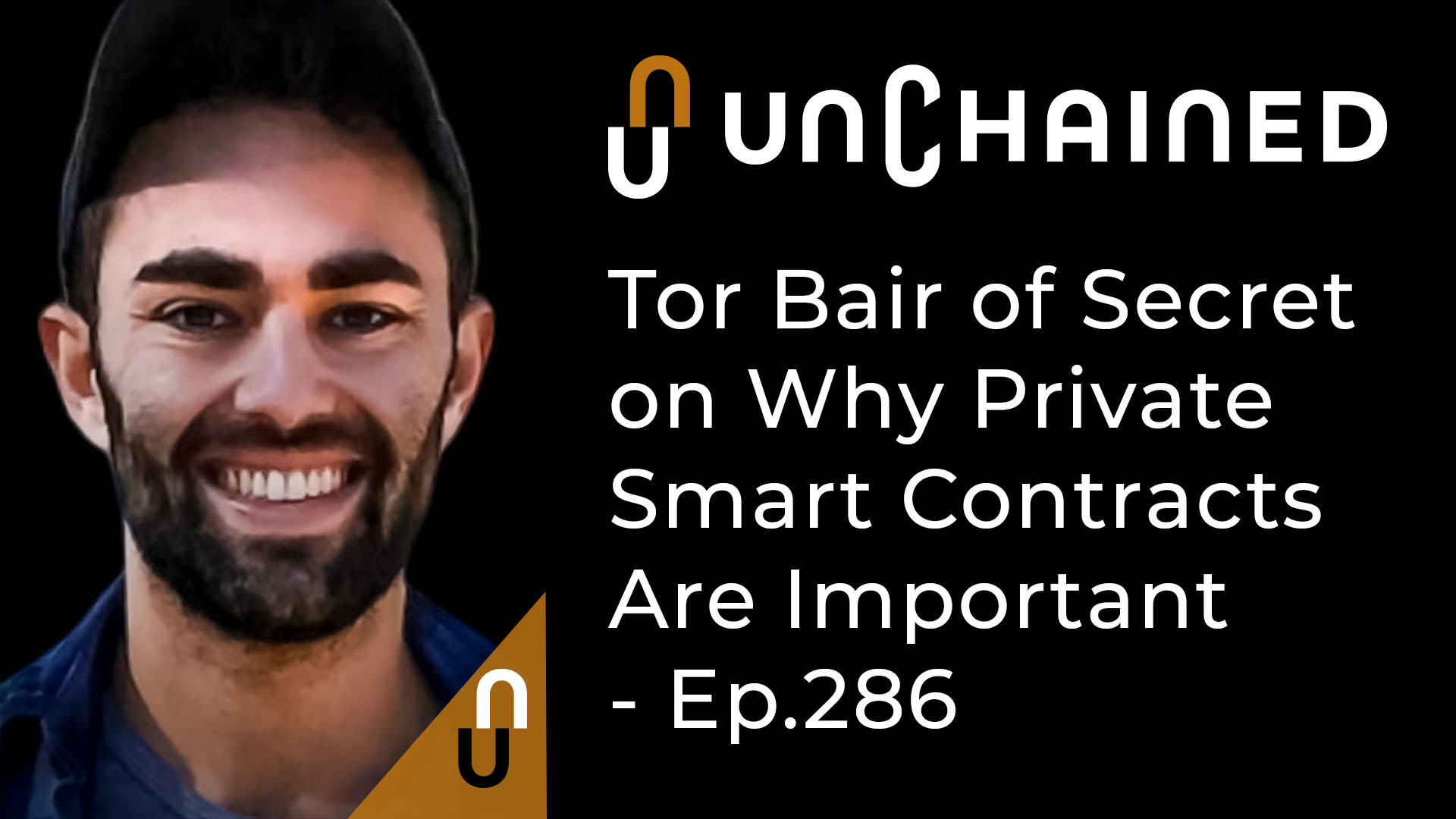 Tor Bair of Secret on Why Private Smart Contracts Are Important Tor PlatoBlockchain Data Intelligence. Vertical Search. Ai.