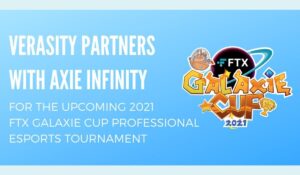 Verasity และ Axie Infinity ร่วมมือกันในการแข่งขัน FTX GalAxie Cup Esport Tournament PlatoBlockchain Data Intelligence ค้นหาแนวตั้ง AI.