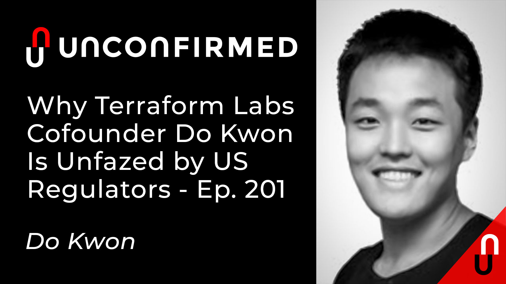 Miksi Terraform Labsin perustaja Do Kwon ei hämmästele Yhdysvaltain sääntelyviranomaisten PlatoBlockchain Data Intelligencea? Pystysuuntainen haku. Ai.