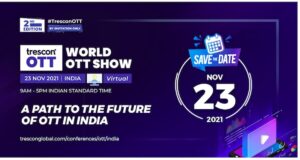 World OTT Show to Bring Together OTT Leaders Across the Globe to Explore the Business Potential of the Indian Market PlatoAiStream Data Intelligence. Vertical Search. Ai.
