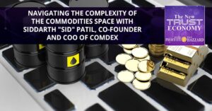 Comdex PlatoBlockchain Data Intelligence の共同創設者兼 COO である Siddarth “Sid” Patil と共にコモディティ スペースの複雑さをナビゲートします。 垂直検索。 あい。