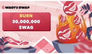WagyuSwap DEX anunță inițiativa de ardere periodică a jetoanelor a 30 de milioane din tokenul său nativ $WAG PlatoBlockchain Data Intelligence. Căutare verticală. Ai.