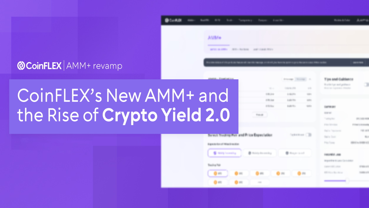 + AMM الجديد من CoinFLEX وصعود Crypto Yield 2.0 PlatoBlockchain Data Intelligence. البحث العمودي. عاي.