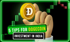 Dogecoin-investeringar i Indien: 5 tips att komma ihåg innan du investerar PlatoBlockchain Data Intelligence. Vertikal sökning. Ai.