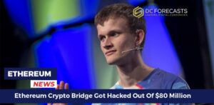 تم اختراق جسر Ethereum Crypto من 80 مليون دولار من ذكاء بيانات PlatoBlockchain. البحث العمودي. عاي.